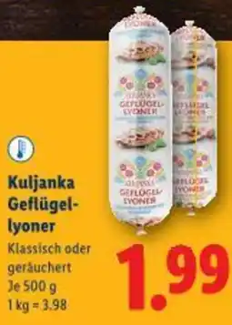Lidl Kuljanka Geflügel- lyoner Angebot