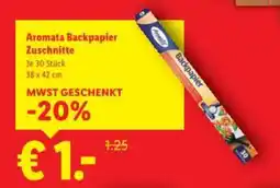 Lidl Aromata Backpapier Zuschnitte Angebot