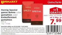 Unimarkt Hornig Spezial ganze Bohne oder gemahlen oder Entkoffeiniert gemahlen Angebot