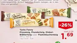 Unimarkt Tante Fanny Pizzateig, Plunderteig, Dinkel- Blätterteig oder Flammkuchenteig Angebot