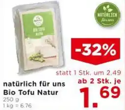 Unimarkt natürlich für uns Bio Tofu Natur Angebot