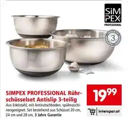 Interspar SIMPEX PROFESSIONAL Rührschüsselset Antislip 3-teilig Angebot