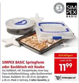 Interspar SIMPEX BASIC Springform oder Backblech mit Haube Angebot