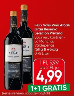 Spar Félix Solis Viña Albali Gran Reserva Selecion Privada Angebot