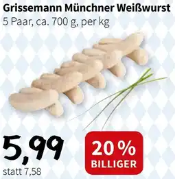 Der Grissemann Grissemann Münchner Weißwurst Angebot