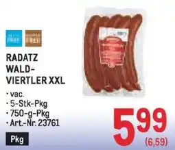 Metro Radatz wald- viertler xxl Angebot