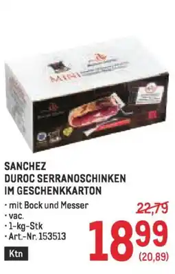 Metro Sanchez duroc serranoschinken im geschenkkarton Angebot