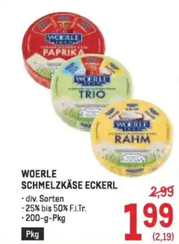 Metro Woerle schmelzkäse eckerl Angebot