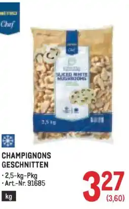 Metro Champignons geschnitten Angebot