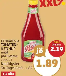 PENNY Delikatessa tomaten- ketchup mild Angebot
