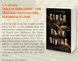 Müller E. V. Woods GIRLS OF DARK DIVINE - EINE TÄNZERIN. EIN FLUCH. EINE VERZWEIFELTE LIEBE Angebot