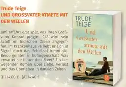 Müller Trude Teige UND GROSSVATER ATMETE MIT DEN WELLEN Angebot