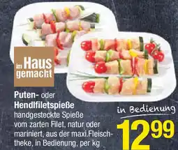 Maximarkt Puten- oder Hendlfiletspieße Angebot