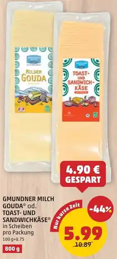 PENNY Gmundner Milch Gouda* od Toast- Und Sandwich- Käse Angebot