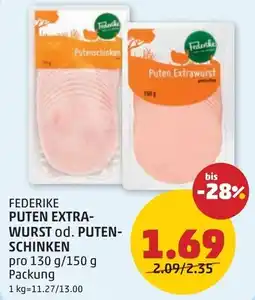 PENNY Federike Puten Extra Wurst od. Puten- Schinken Angebot