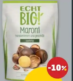 PENNY Echt Bio Maroni Angebot