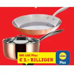 Lidl Premium-Kochgeschirr versch. Sorten Lidl APP Preis Angebot