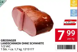 Transgourmet Greisinger landschinken ohne schwarte Angebot