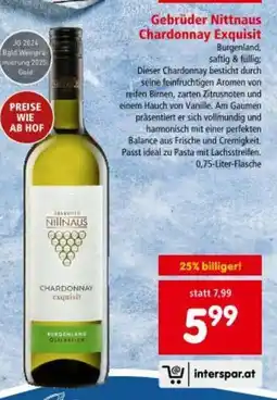 Interspar Gebrüder Nittnaus Chardonnay Exquisit Angebot