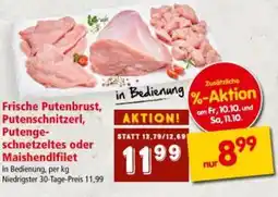 Interspar Frische Putenbrust, Putenschnitzerl, Putenge schnetzeltes oder Maishendifilet Angebot