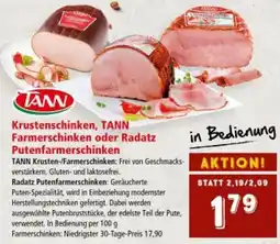 Interspar Krustenschinken, tann Farmerschinken oder Radatz Putenfarmerschinken Angebot