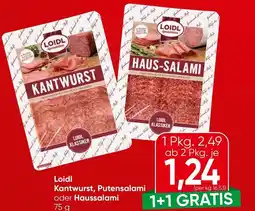 Spar Loidl kantwurst, putensalami oder haussalami Angebot