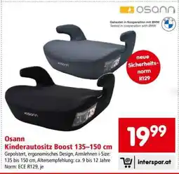 Interspar Osann Kindersitz Boost 135 – 150 cm Angebot