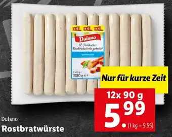 Lidl Dulano Rostbratwürste 12x90 g Angebot
