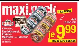 Maximarkt Maier Käsewurst, Rauchkäsewurst, Krakauer, Mährische oder Polnische Angebot