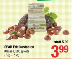 Maximarkt SPAR Edelkastanien Angebot