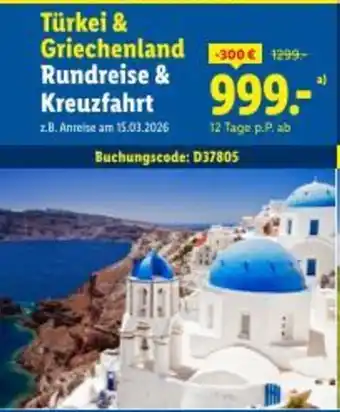Lidl Reisen Türkei & Griechenland Angebot