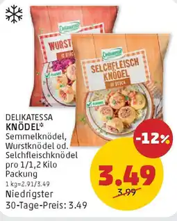 PENNY Delikatessa knödel Angebot