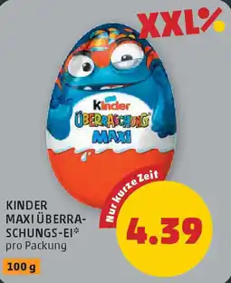 PENNY KINDER MAXI ÜBERRA SCHUNGS EI Angebot