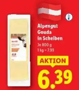Lidl Alpengut Gouda in Scheiben Angebot