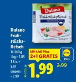 Lidl Dulano früh- stücks- fleisch Angebot