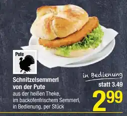 Maximarkt Schnitzelsemmerl von der pute Angebot