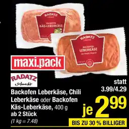 Maximarkt Backofen leberkäse, chili leberkäse oder backofen käs-leberkäse Angebot