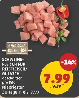 PENNY Schweine- fleisch für reisfleisch/ gulasch Angebot