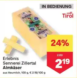 MPreis Erlebnis Sennerei Zillertal Almkäser Angebot