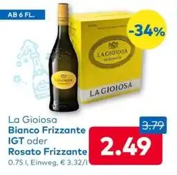 T&G La gioiosa bianco frizzante igt oder rosato frizzante Angebot