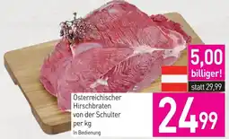Sutterlüty Österreichischer hirschbraten von der schulter per kg Angebot