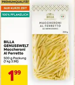 Billa Billa genusswelt maccheroni al ferretto Angebot