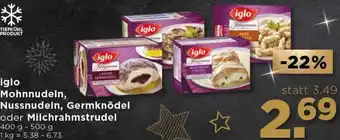 Unimarkt Iglo Mohnnudeln,Nussnudeln,Germknödel Oder Milchrahmstrudel 400-500g Angebot