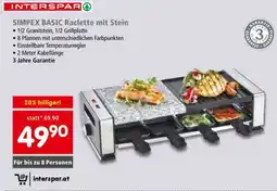 Interspar SIMPEX BASIC Raclette mit Stein Angebot