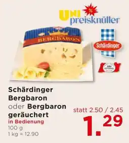Unimarkt Schärdinger Bergbaron oder Bergbaron geräuchert Angebot