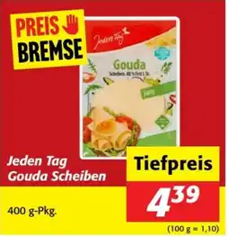 Nah&Frisch Jeden tag gouda scheiben Angebot