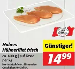 Nah&Frisch Hubers hühnerfilet frisch Angebot