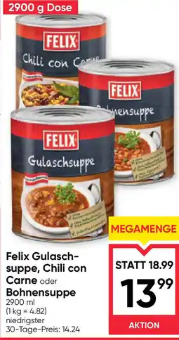 Maximarkt Felix gulasch- suppe, chili con carne oder bohnensuppe Angebot