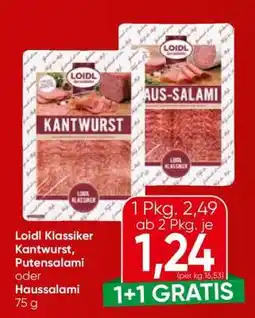 Spar Loidl Klassiker Kantwurst, Putensalami oder Haussalami Angebot