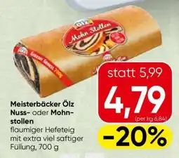 Spar Meisterbäcker Ölz Nuss- oder Mohnstollen Angebot